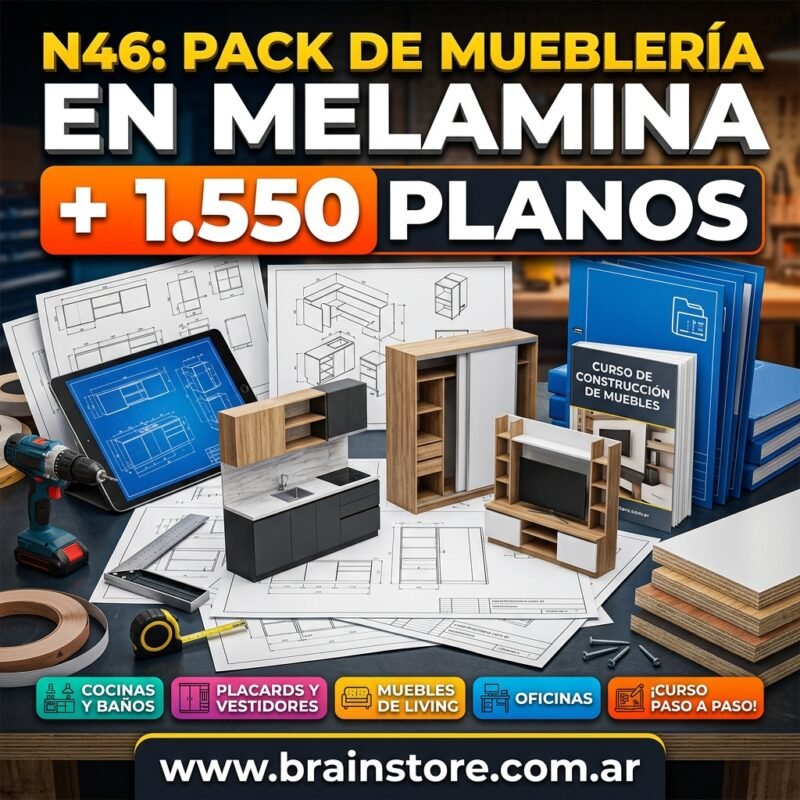 N46: Pack de mueblería en melamina + 1.550 planos